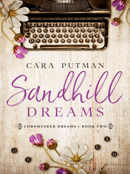 Title details for Sandhill Dreams by Cara Putman - Available